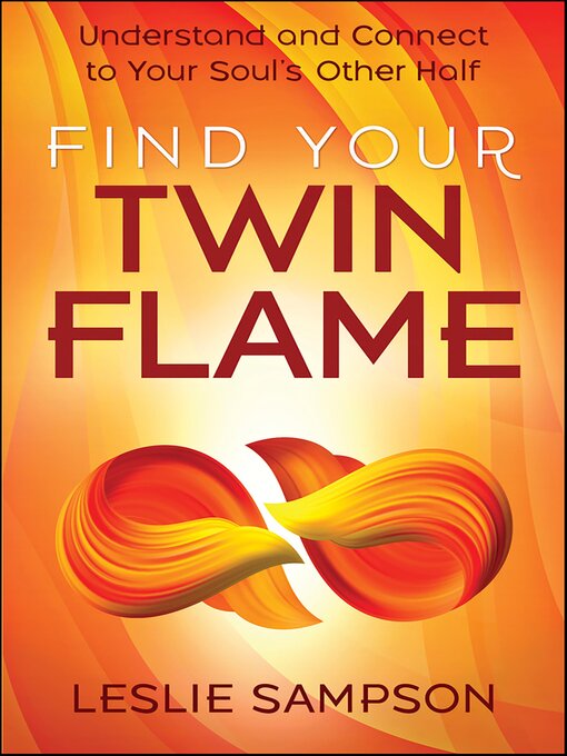 Title details for Find Your Twin Flame by Leslie Sampson - Available
